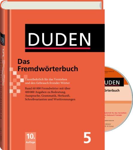 Duden: Fremdwörterbuch - Buch plus CD: Unentbehrlich für das Verstehen und den Gebrauch fremder Wörter