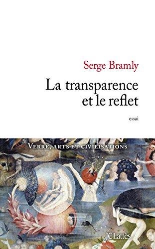 La transparence et le reflet : essai