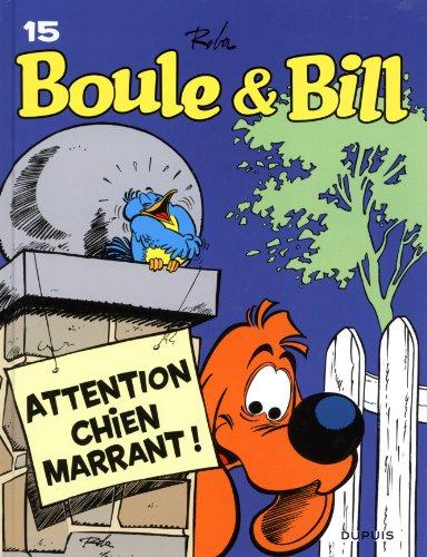 Boule & Bill. Vol. 15. Attention, chien marrant !