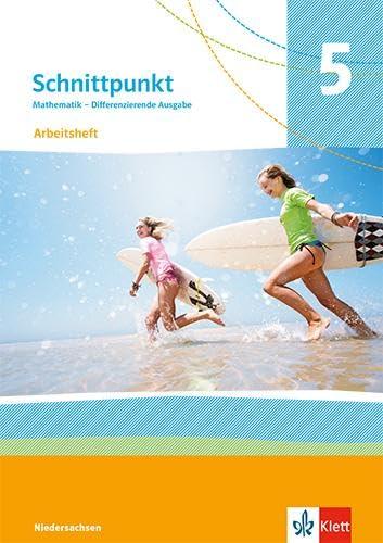 Schnittpunkt Mathematik 5. Differenzierende Ausgabe Niedersachsen: Arbeitsheft mit Lösungen Klasse 5 (Schnittpunkt Mathematik. Differenzierende Ausgabe Niedersachsen ab 2024)