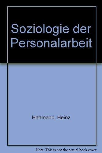 Soziologie der Personalarbeit