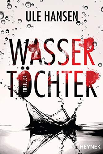 Wassertöchter: Thriller (Die Carow-Reihe, Band 3)