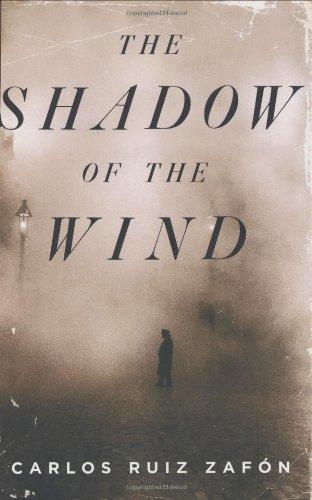 The Shadow of the Wind: A Novel