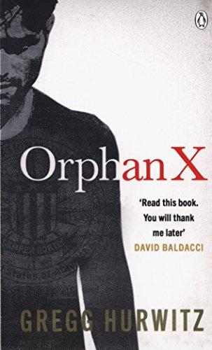 Orphan X (An Orphan X Thriller)