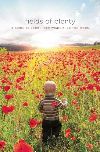 Fields of Plenty: A Guide to Your Inner Wisdom