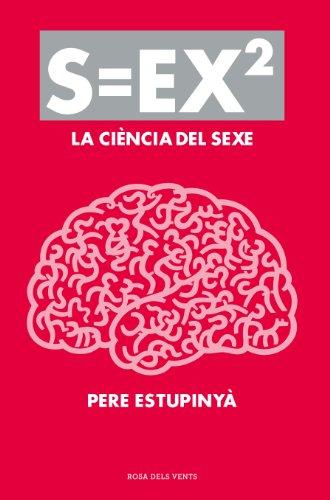 S=ex2: La ciència del sexe (Divulgació)