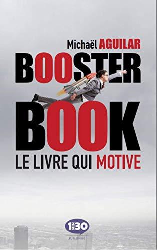 Booster book : le livre qui motive !