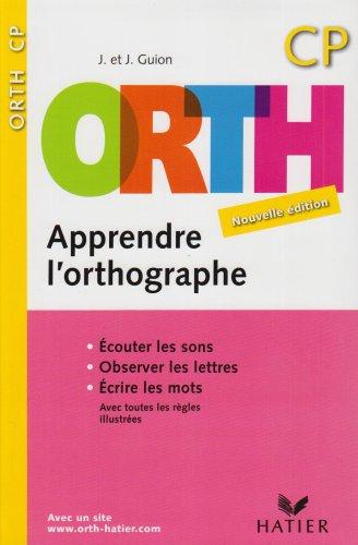 Apprendre l'orthographe, CP