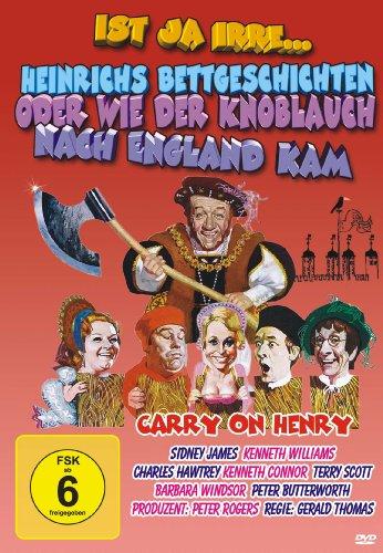 Ist ja irre ... Heinrichs Bettgeschichten oder wie der Knoblauch nach England kam (Carry On Henry)