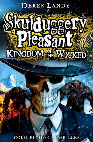 Skulduggery Pleasant: Kingdom of the Wicked