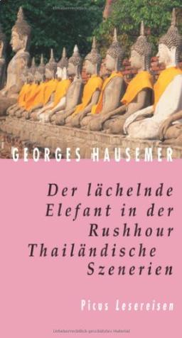 Der lächelnde Elefant in der Rushhour: Thailändische Szenerien