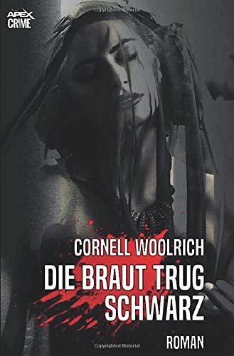 DIE BRAUT TRUG SCHWARZ: Thriller