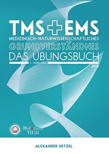 Medizinisch-naturwissenschaftliches Grundverständnis im TMS und EMS