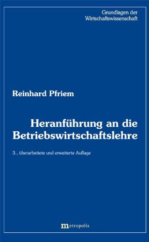 Heranführung an die Betriebswirtschaftslehre