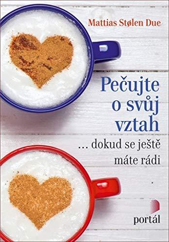 Pečujte o svůj vztah: dokud se ještě máte rádi (2018)