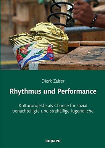 Rhythmus und Performance: Kulturprojekte als Chance für sozial benachteiligte und straffällige Jugendliche