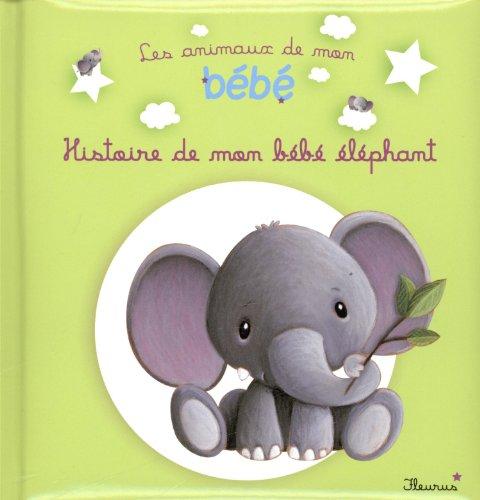 Histoire de mon bébé éléphant