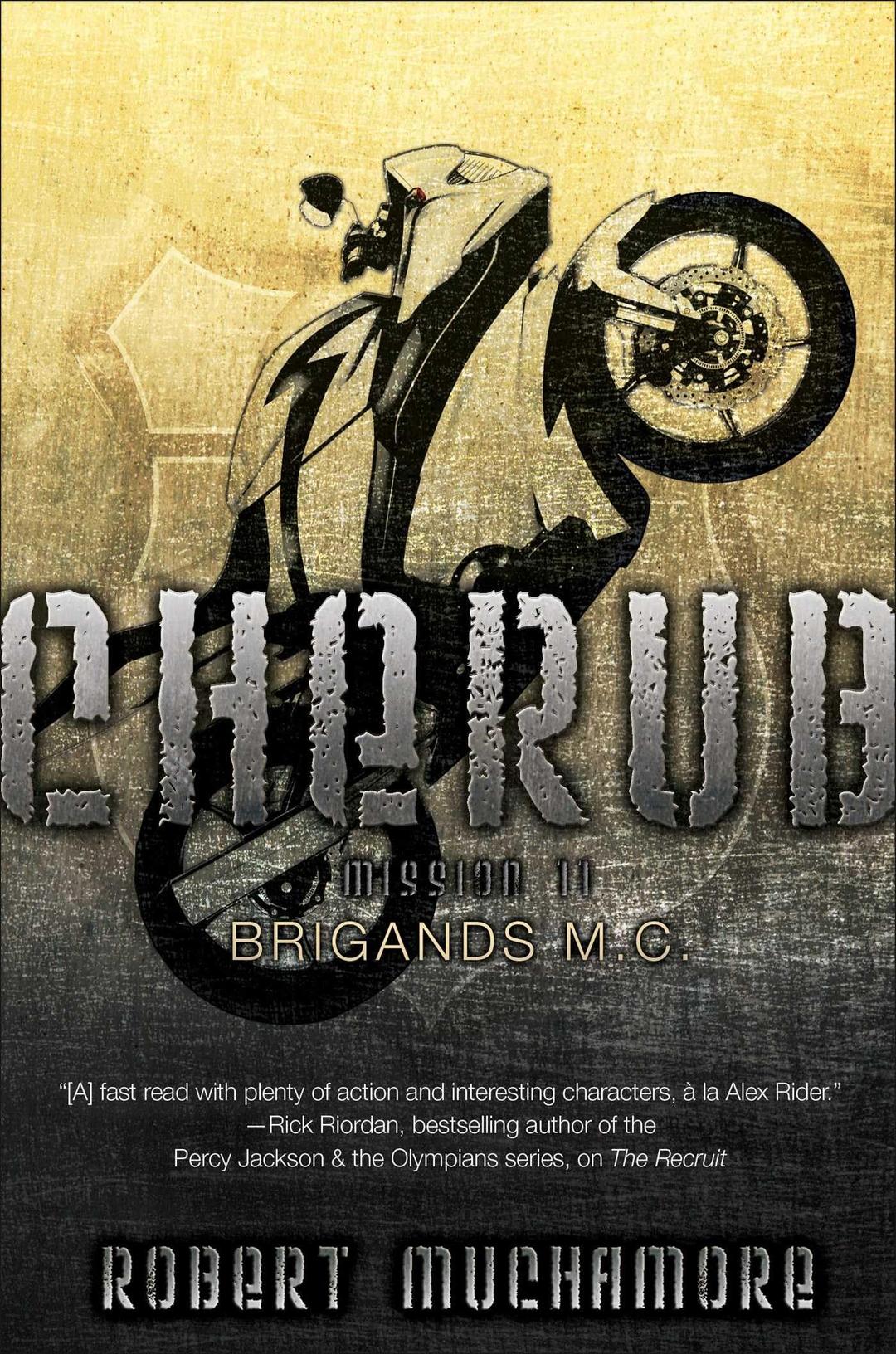 Brigands M.C. (Volume 11) (CHERUB, Band 11)