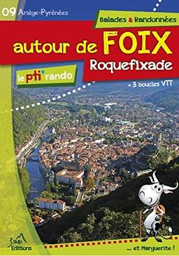 Pays de Foix, Roquefixade : balades & randonnées