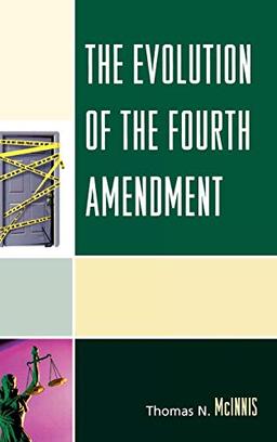 The Evolution of the Fourth Amendment