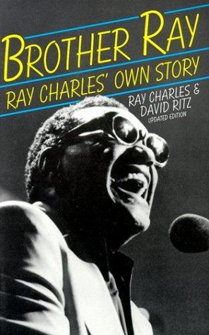 Brother Ray: Ray Charles' Own Story