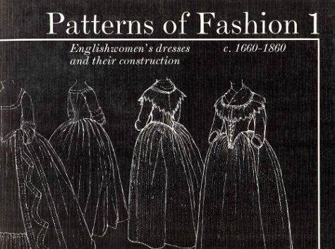 Patterns of Fashion: Vol 1