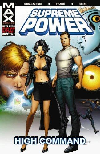 Supreme Power - Volume 3: High Command: High Command v. 3