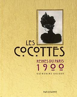 Les cocottes, reines du Paris 1900