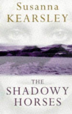 The Shadowy Horses