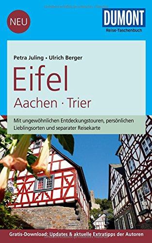 DuMont Reise-Taschenbuch Reiseführer Eifel, Aachen, Trier