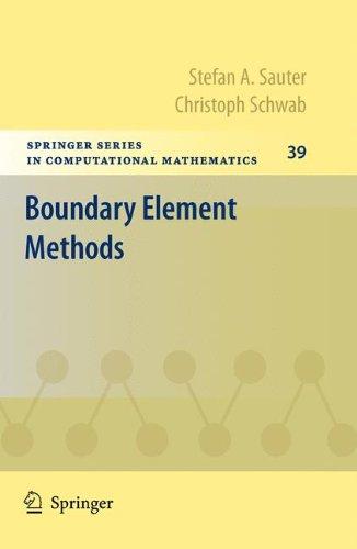 Boundary Element Methods (Springer Series in Computational Mathematics)