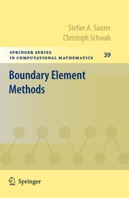 Boundary Element Methods (Springer Series in Computational Mathematics)