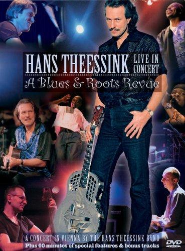 Hans Theessink - Live in Concert: A Blues & Roots Revue