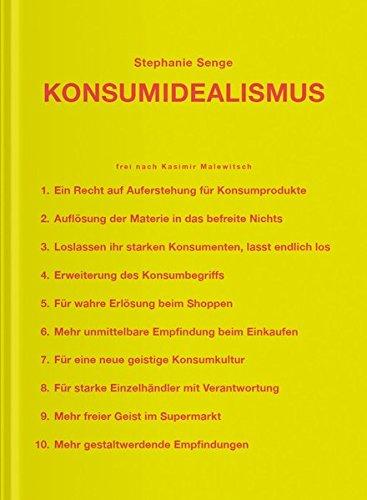 Stephanie Senge: Konsumidealismus