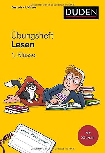 Übungsheft - Lesen 1. Klasse: Mit Stickern und Lernerfolgskarten (Übungshefte Grundschule)