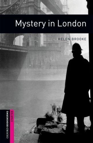 5. Schuljahr, Stufe 2 - Mystery in London - Neubearbeitung: Reader: 250 Headwords (Bookworms)