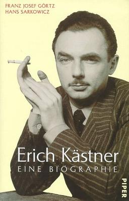 Erich Kästner. Eine Biographie