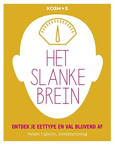 Het slanke brein: ontdek je eettype en val blijvend af