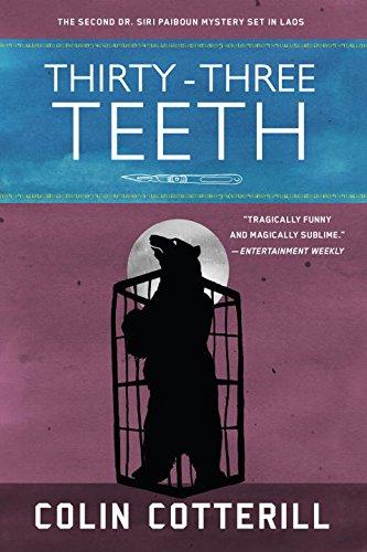 Thirty-Three Teeth (A Dr. Siri Paiboun Mystery, Band 2)