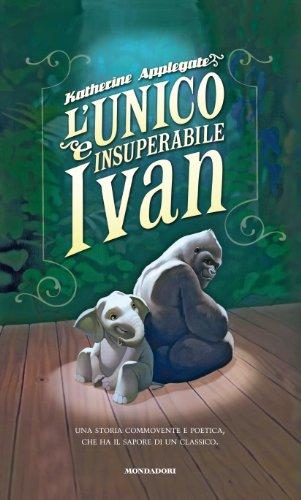 L'unico e insuperabile Ivan