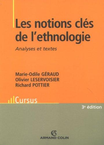 Les notions clés de l'ethnologie : analyses et textes