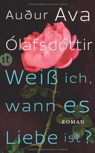 Weiß ich, wann es Liebe ist?: Roman (insel taschenbuch)