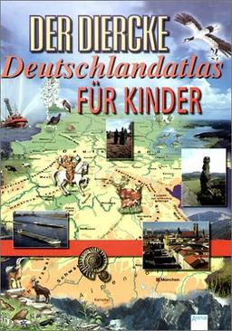 Der Diercke Deutschlandatlas für Kinder