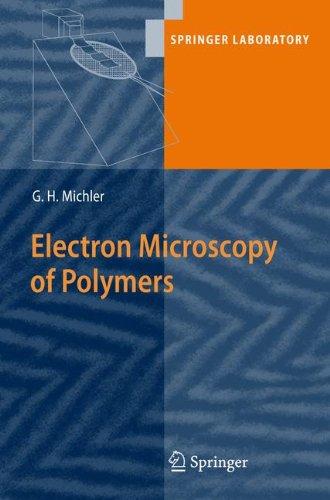 Electron Microscopy of Polymers (Springer Laboratory)