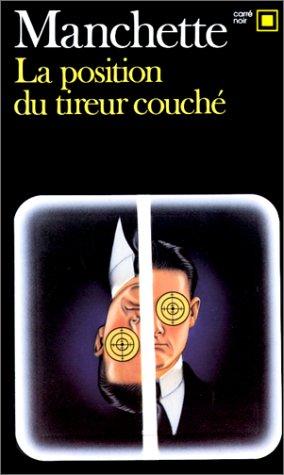 La position du tireur couché (Carre Noir)