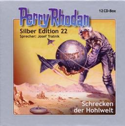 Perry Rhodan Silber Edition 22. Schrecken der Hohlwelt