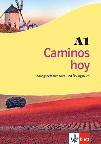 Caminos hoy A1: Lösungsheft