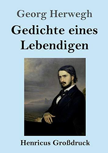 Gedichte eines Lebendigen (Großdruck)