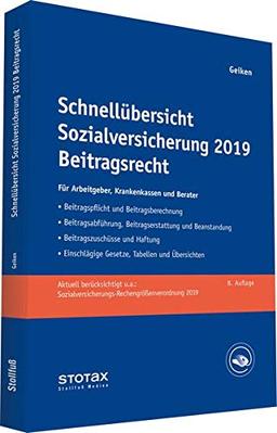 Schnellübersicht Sozialversicherung 2019 Beitragsrecht: Für Arbeitgeber, Krankenkassen und Berater