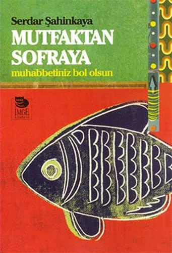 MUTFAKTAN SOFRAYA